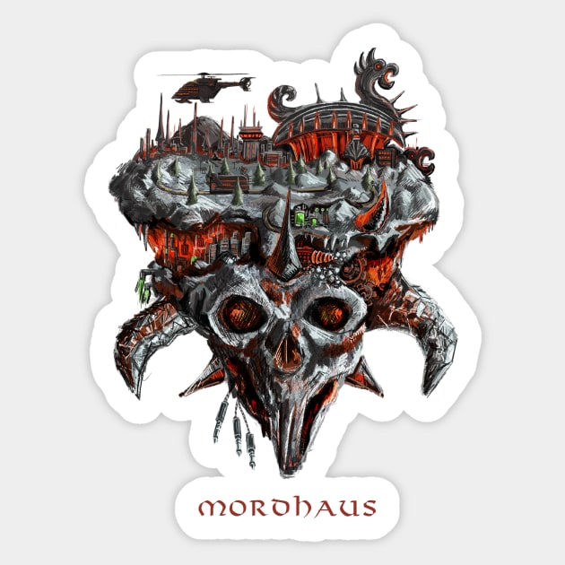 Mordhaus Sticker by Capt. Jack